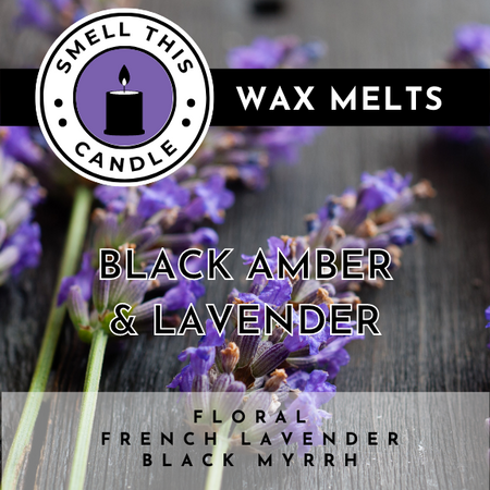 Black Amber & Lavender wax melts