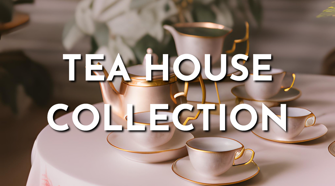 Tea House Collection