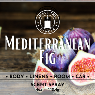 Mediterranean Fig scent spray - Smell This Candle - Scent Spray
