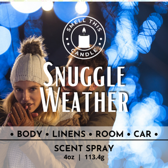 Snuggle Weather scent spray - Smell This Candle - Scent Spray